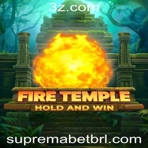 Descubra a Aventura de FireTemple: Suprema Bet Estratégica e Envolvente